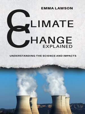 cover image of Climate Change Explained
